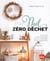 Mon Noël zéro déchet - plus de 50 tutos et recettes pour un Noël green et éco-responsable
