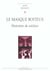 Le masque boiteux - histoires de soldats
