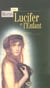 Lucifer et l'enfant - roman