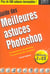 Guide des meilleures astuces photoshop