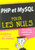 PHP et mySQL pour les nuls