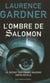 L'ombre de Salomon - Le secret des franc-maçons enfin révélé