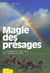 Magie des presages (la)