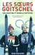 SOEURS GOITSCHELL