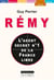 Rémy, l'agent secret n° 1