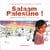Salaam palestine, carnet de voyage en terre d'humanité
