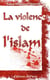 La violence de l'islam