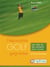 GOLF : PREPARATIONS GAGNANTES