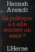 La politique a-t-elle encore un sens ?