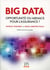 Big Data - opportunité ou menace pour l'assurance ?