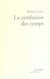 La confusion des temps