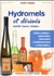 Hydromels et dérivés