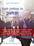 Guide juridique du piéton : tout ce qu'il faut savoir