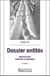 Dossier entités - répercussions médicales et spirituelles (2e édition)