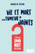 Vie et mort d'un fumeur de joints