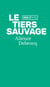 Le tiers sauvage