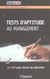 Test d'aptitude au management. les qcm pour reussir les  selections