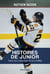Histoires de junior. dans les coulisses de la LHJMQ
