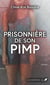 Prisonniere de son pimp