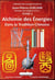 Alchimie des énergies dans la tradition chinoise