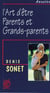 L'art d'être parents et grands-parents