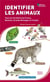 Identifier les animaux - tous les vertébrés de France, Benelux, Grande-Bretagne et Irlande