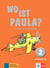 Wo ist Paula ? 2 : allemand - cahier d'activités