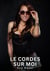 Le Cordes sur Moi : Nouvelles érotiques de sexe tabou pour adultes