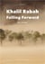 Khalil Rabah : falling forward / works (1995/2025)