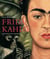 Frida kahlo : the painter and her work