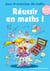 Jeux et exercices de maths - réussir en maths - cm1, cm2