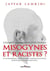 Comment sommes-nous tous devenus misogynes et racistes ?