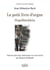 Le petit livre d'orgue - Orgelbüchlein : Transcrit pour deux instruments à  un seul clavier