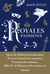 Passions royales royales passions