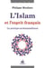 L'islam et l'esprit français - la pratique muhammadienne