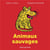 Les animaux sauvages