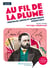 Au fil de la plume : Nouvelles, contes et autres récits