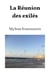 La Réunion des exilés