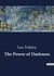 The Power of Darkness : A Drama of Deception and Desperation in Rural Russia