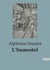 L'Immortel : Les intrigues et transitions au coeur de l'Académie française