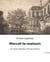 Marcof-le-malouin : Un roman historique d'Ernest Capendu