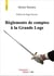 REGLEMENTS DE COMPTES A LA GRANDE LOGE
