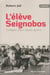 L'élève Seignobos
