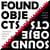 Found Objects / Sound Objects