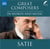 Great Composers in Words and Music : Erik Satie