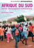 Afrique du Sud entre héritages et emergence - numéro 8088 juillet-août 2012