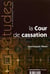 La cour de cassation