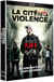 La Cité de la violence