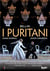I puritani (les puritains)