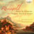 Rheingold. Oeuvres pour orchestre à cordes et lieder romantiques allemands